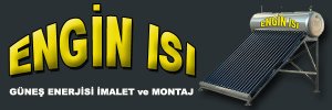 ENGİN ISI GÜNEŞ ENERJİSİ, imalat ve montaj 