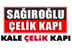 Sağıroğlu Çelik Kapı/Kale Çelik Kapı Bayi Alanya