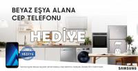 Samsung'da beyaz eşyalar şimdi Galaxy cep telefonu hediyeli. 
